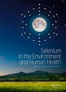 Selenium in the Environment and Human Health (en Inglés)