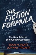 The Fiction Formula: The New Rules of Self Publishing Success (en Inglés)