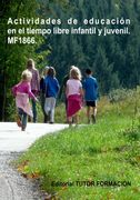 Actividades de Educación en el Tiempo Libre Infantil y Juvenil. Mf1866.