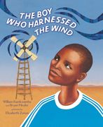 The Boy Who Harnessed the Wind: Picture Book Edition (en Inglés)