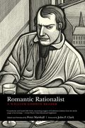 Romantic Rationalist: A William Godwin Reader (en Inglés)