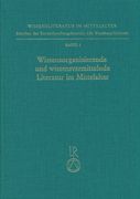 Wissensorganisierende und Wissensvermittelnde Literatur im Mittelalter: Perspektiven Ihrer Erforschung. Kolloquium 5. -7. 12. 1985 (en Alemán)