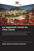 Le logement social du XXIe siècle (in French)