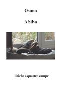 A Silva: liriche a quattro zampe (en Italiano)