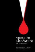 Vampire Literature: An Anthology (en Inglés)