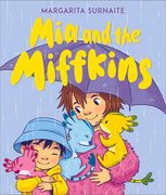 MIA and the Miffkins (en Inglés)