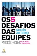 Os 5 Desafios das Equipes (em Portuguese do Brasil) (en Portugués)