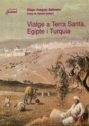 Viatge a Terra Santa, Egipte i Turquia (in Spanish)