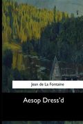 Aesop Dress'd (en Inglés)