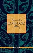 Confucio. Aproximacion a la Sabiduria (Ebook)