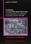 Filipinas, la Colonia más Peculiar: La Hacienda Pública en la Definición de la Política Colonial