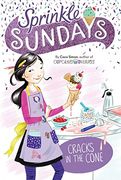 Cracks in the Cone (Sprinkle Sundays) (en Inglés)