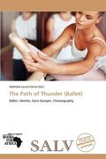 the path of thunder (ballet) (en Inglés)