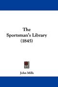 the sportsman's library (1845)