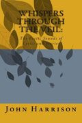 Whispers Through the Veil: The Poetic Sounds of Lyrics and Stories (en Inglés)
