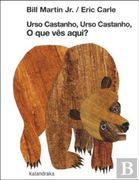 Urso Castanho, Urso Castanho, o que ves Aqui?