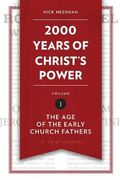 2,000 Years of Christ's Power Vol. 1: The Age of the Early Church Fathers (Grace Publications) (en Inglés)