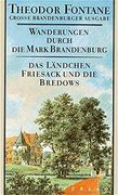 Wanderungen Durch die Mark Brandenburg. Grosse Brandenburger Ausgabe: Wanderungen Durch die Mark Brandenburg 7. Das Ländchen Friesack und die Bredows (en Alemán)