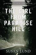 The Girl From Paradise Hill: A Mcclintock-Carter Crime Thriller (The Mcclintock-Carter Crime Thriller Series)
