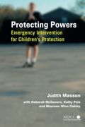 protecting powers: emergency intervention for children ` s protection