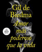 Amor más Poderoso que la Vida (in Spanish)