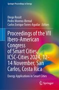 Proceedings of the VII Ibero-American Congress of Smart Cities, ICSC-Cities 2024, 12–14 November, San Carlos, Costa Rica. Energy Applications in Smart Cities