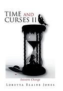 Time and Curses ii: Seasons Change (en Inglés)