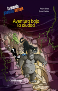Aventura Bajo la Ciudad