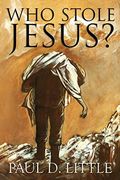 Who Stole Jesus? (en Inglés)