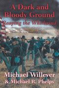 A Dark and Bloody Ground: Reaping the Whirlwind