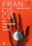 Franscisco el pañero de Asís / St. Francis of Assisi (Spanish Edition)