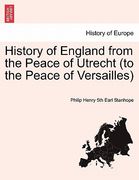 history of england from the peace of utrecht (to the peace of versailles) (en Inglés)