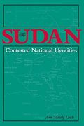 The Sudan-Contested National Identities (Indiana Series in Middle East Studies)