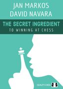 The Secret Ingredient: To Winning at Chess (en Inglés)