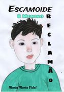 Escamoide, o Menino Reclamo (Ebook) (en Portugués)