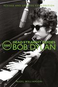 Dead Straight Guides Bob Dylan (en Inglés)