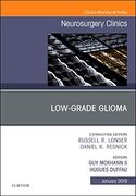 Low-Grade Glioma, an Issue of Neurosurgery Clinics of North America (The Clinics: Surgery) (en Inglés)