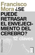 Se Puede Retrasar el Envejecimiento del Cerebro?