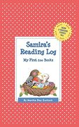 Samira's Reading Log: My First 200 Books (Gatst) (Grow a Thousand Stories Tall)