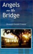 angels on the bridge: a private eye's spiritual search for justice