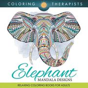Elephant Mandala Designs: Relaxing Coloring Books For Adults (en Inglés)