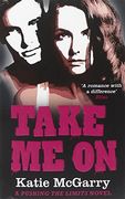 Take me on (a Pushing the Limits Novel) (en Inglés)