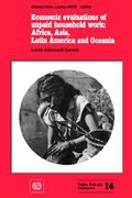 economic evaluations of unpaid household work: africa, asia, latin america and oceania