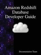 Amazon Redshift Database Developer Guide (en Inglés)