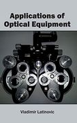 Applications of Optical Equipment (en Inglés)