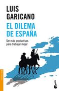 El Dilema De España (Divulgación. Actualidad)