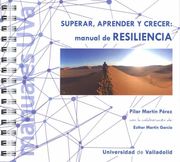Manual de Resiliencia. Superar, Aprender y Crecer (in Spanish)