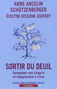 Sortir du Deuil: Surmonter son Chagrin et Réapprendre à Vivre (en Francés)