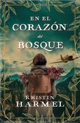 EN EL CORAZÓN DEL BOSQUE (in Spanish)