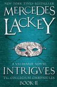 intrigues. mercedes lackey (en Inglés)